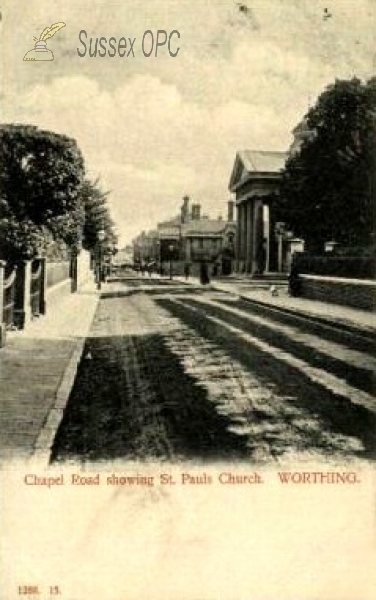 Worthing - Chapel Road & St Paul's Church